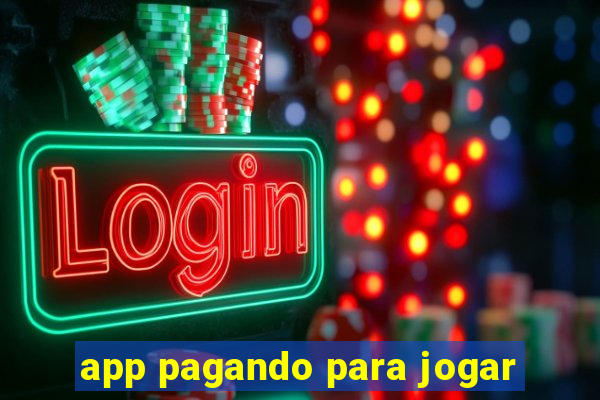 app pagando para jogar